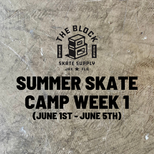 Block - 2026 Skate Camp Week 1 - 6/1-6/5